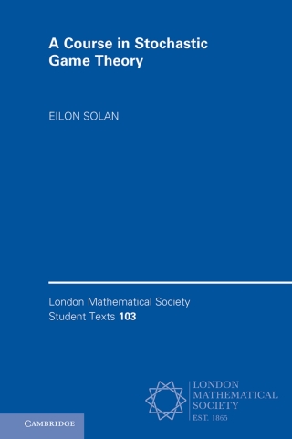 Cover image: A Course in Stochastic Game Theory 9781316516331