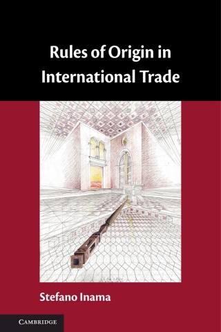 صورة الغلاف: Rules of Origin in International Trade 2nd edition 9781107081550