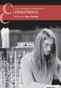 صورة الغلاف: The Cambridge Companion to Krautrock 9781316511077