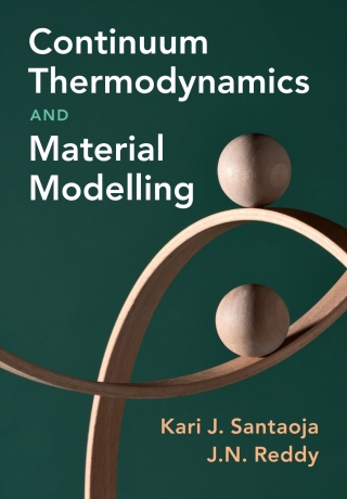 Cover image: Continuum Thermodynamics and Material Modelling 9781316517352
