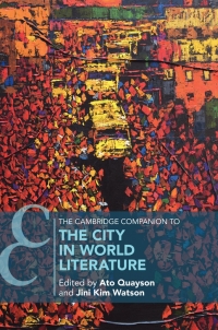 Cover image: The Cambridge Companion to the City in World Literature 9781316517888