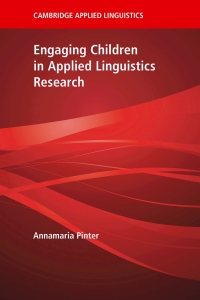 Cover image: Engaging Children in Applied Linguistics Research 9781316518069