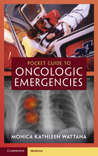 Cover image: Pocket Guide to Oncologic Emergencies 9781009055956