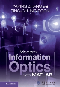 表紙画像: Modern Information Optics with MATLAB 9781316511596