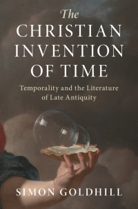 Omslagafbeelding: The Christian Invention of Time 9781316512906