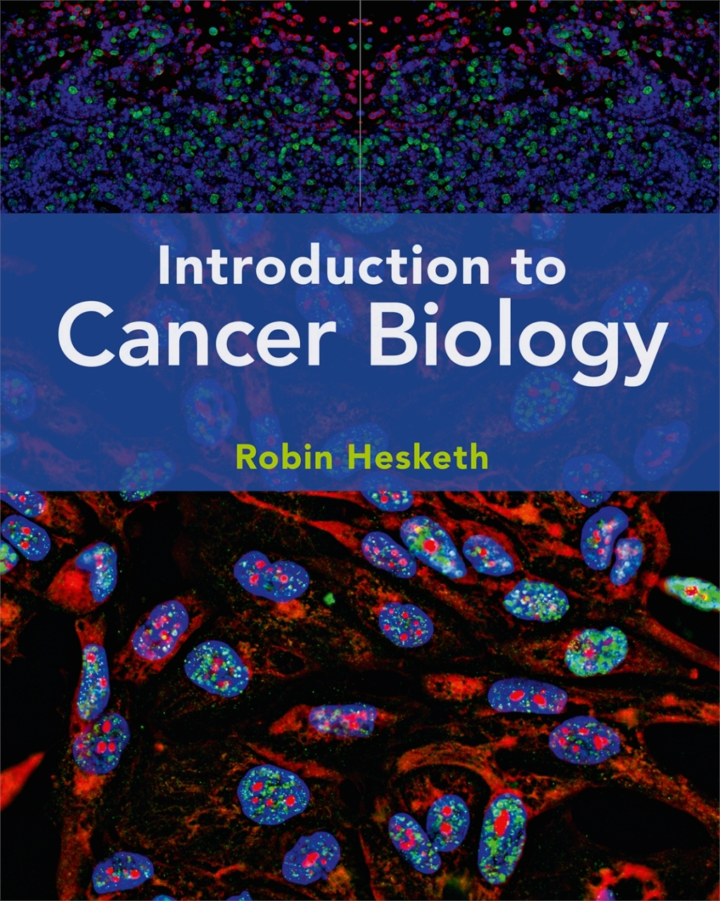 Introduction to Cancer Biology 2nd Edition
