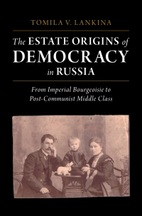 Cover image: The Estate Origins of Democracy in Russia 9781316512678