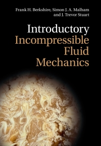 表紙画像: Introductory Incompressible Fluid Mechanics 9781316513736