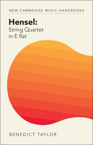 Cover image: Hensel: String Quartet in E flat 9781316513842