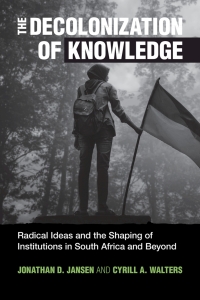 Cover image: The Decolonization of Knowledge 9781316514184
