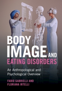 Immagine di copertina: Body Image and Eating Disorders 9781316514306