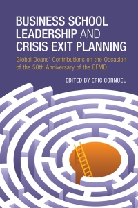 Immagine di copertina: Business School Leadership and Crisis Exit Planning 9781316514450