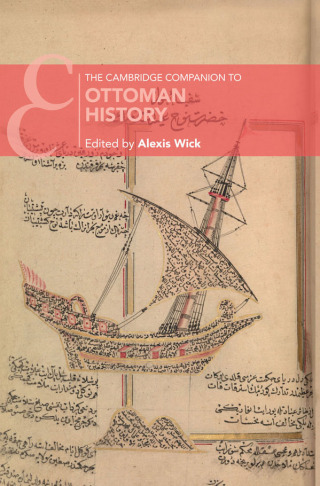 Cover image: The Cambridge Companion to Ottoman History 9781316514542