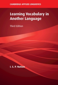 Cover image: Learning Vocabulary in Another Language 3rd edition 9781009098359