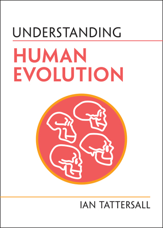 Cover image: Understanding Human Evolution 9781009098755