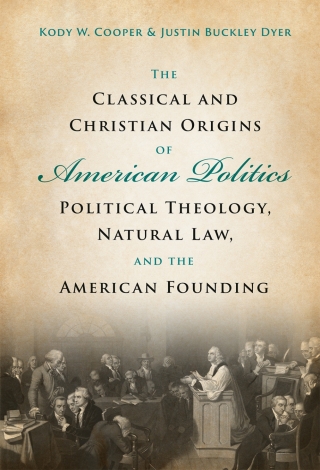 Cover image: The Classical and Christian Origins of American Politics 9781009098113