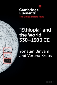 表紙画像: Ethiopia’ and the World, 330–1500 CE 1st edition 9781009500982