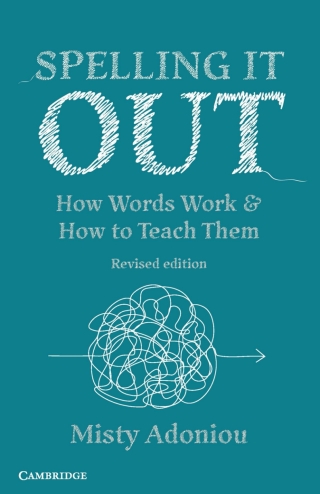 Cover image: Spelling It Out 2nd edition 9781009112871