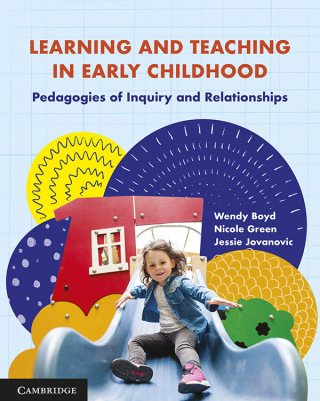 表紙画像: Learning and Teaching in Early Childhood 9781108821117