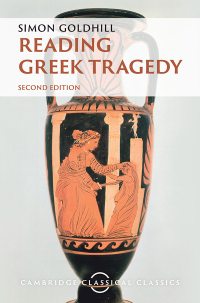 Cover image: Reading Greek Tragedy 2nd edition 9781009183048