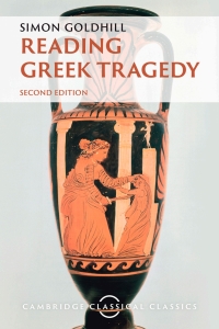 Cover image: Reading Greek Tragedy 2nd edition 9781009183048