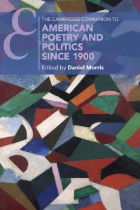 Cover image: The Cambridge Companion to American Poetry and Politics since 1900 9781009180023