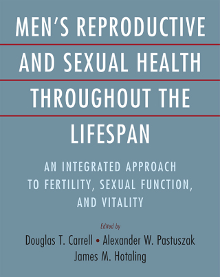 Imagen de portada: Men's Reproductive and Sexual Health Throughout the Lifespan 9781009197557