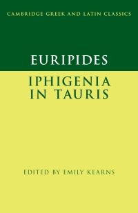 Cover image: Euripides: Iphigenia in Tauris 9781107041806