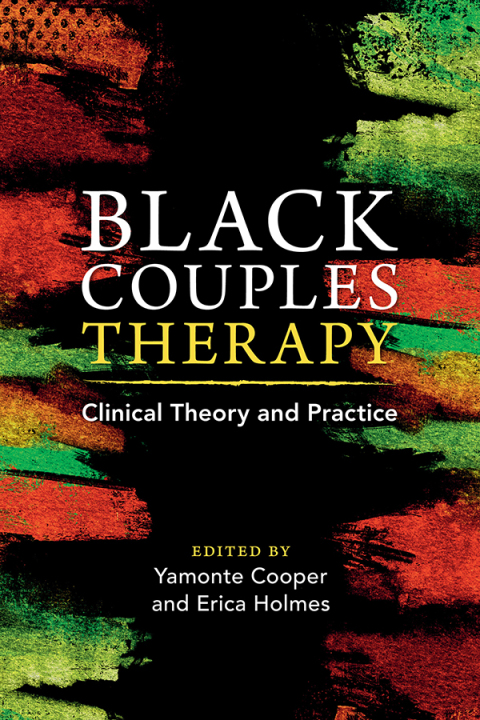 Black Couples Therapy: Clinical Theory and Practice - FULL INSTANT DOWNLOAD | PDF DOCX EPUB