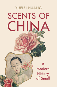 Imagen de portada: Scents of China 9781009207041