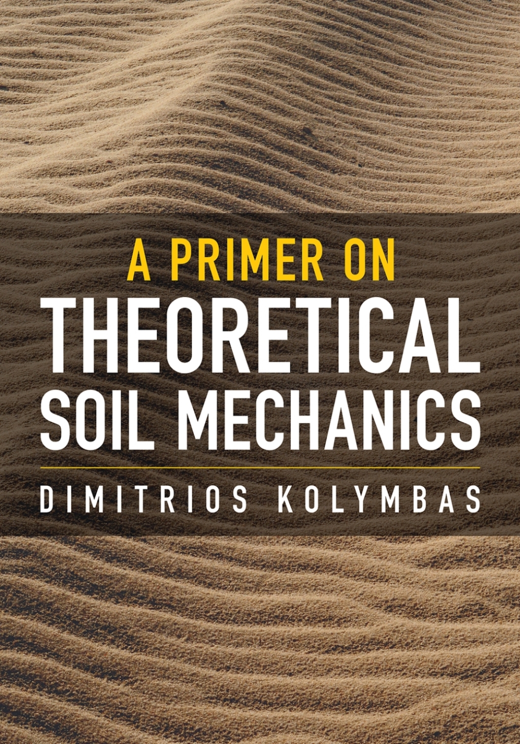 A Primer on Theoretical Soil Mechanics