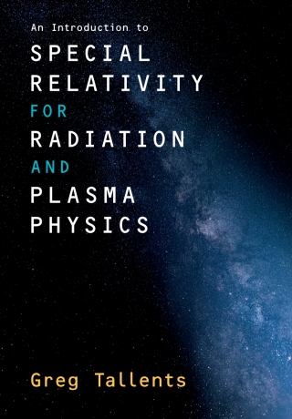 Cover image: An Introduction to Special Relativity for Radiation and Plasma Physics 9781009236065