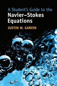 Cover image: A Student's Guide to the Navier-Stokes Equations 9781009236157