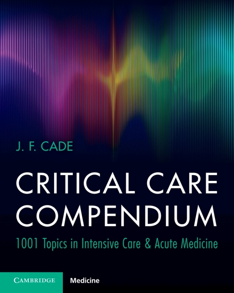 Critical Care Compendium: 1001 Topics in Intensive Care & Acute Medicine - FULL INSTANT DOWNLOAD | PDF DOCX EPUB
