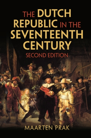 Cover image: The Dutch Republic in the Seventeenth Century 2nd edition 9781009240598