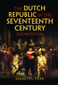 Cover image: The Dutch Republic in the Seventeenth Century 2nd edition 9781009240598