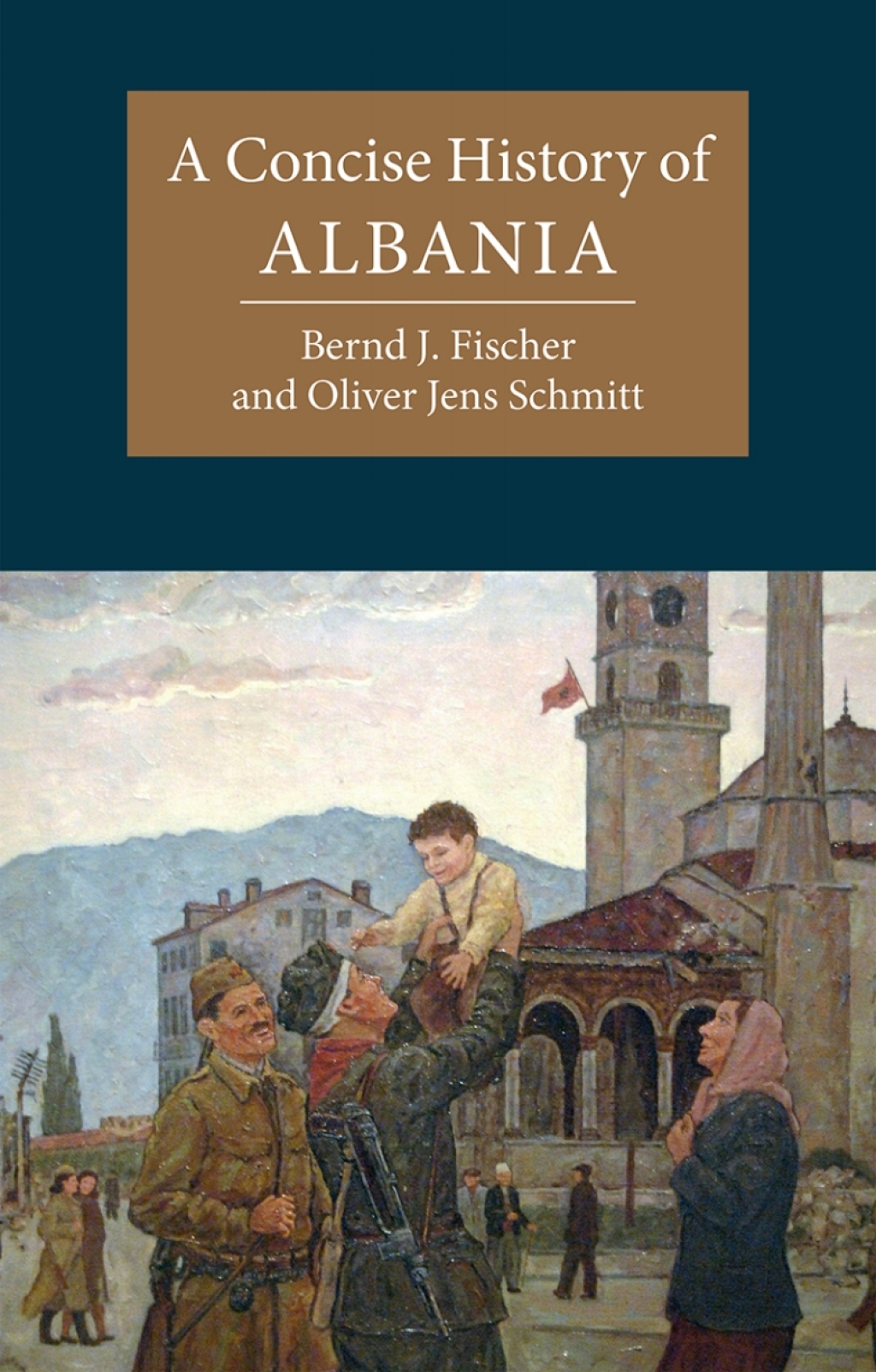 A Concise History of Albania