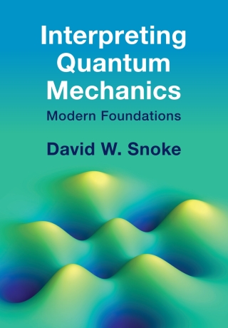 Cover image: Interpreting Quantum Mechanics 9781009261555