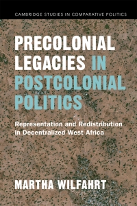 Cover image: Precolonial Legacies in Postcolonial Politics 1st edition 9781009286183