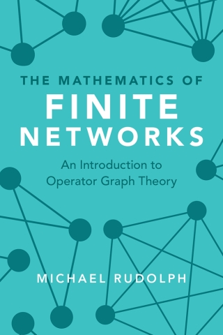 Cover image: The Mathematics of Finite Networks 9781107134430