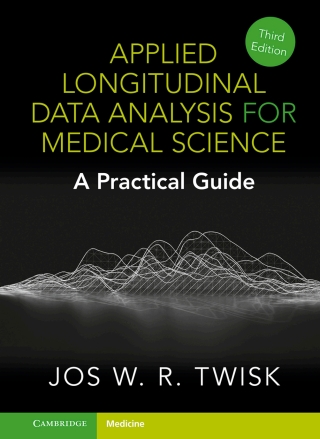 Cover image: Applied Longitudinal Data Analysis for Medical Science 3rd edition 9781009288040
