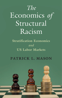 Cover image: The Economics of Structural Racism 9781009290807