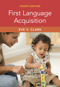 Imagen de portada: First Language Acquisition 4th edition 9781009294492