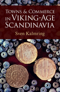 Titelbild: Towns and Commerce in Viking-Age Scandinavia 9781009298056