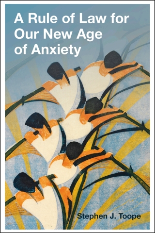 Cover image: A Rule of Law for Our New Age of Anxiety 9781009299459