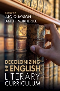 Imagen de portada: Decolonizing the English Literary Curriculum 9781009299954