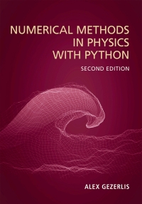 Cover image: Numerical Methods in Physics with Python 2nd edition 9781009303859