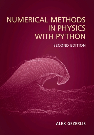 Cover image: Numerical Methods in Physics with Python 2nd edition 9781009303859