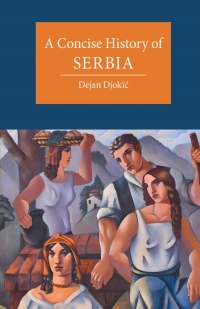 Cover image: A Concise History of Serbia 9781107028388