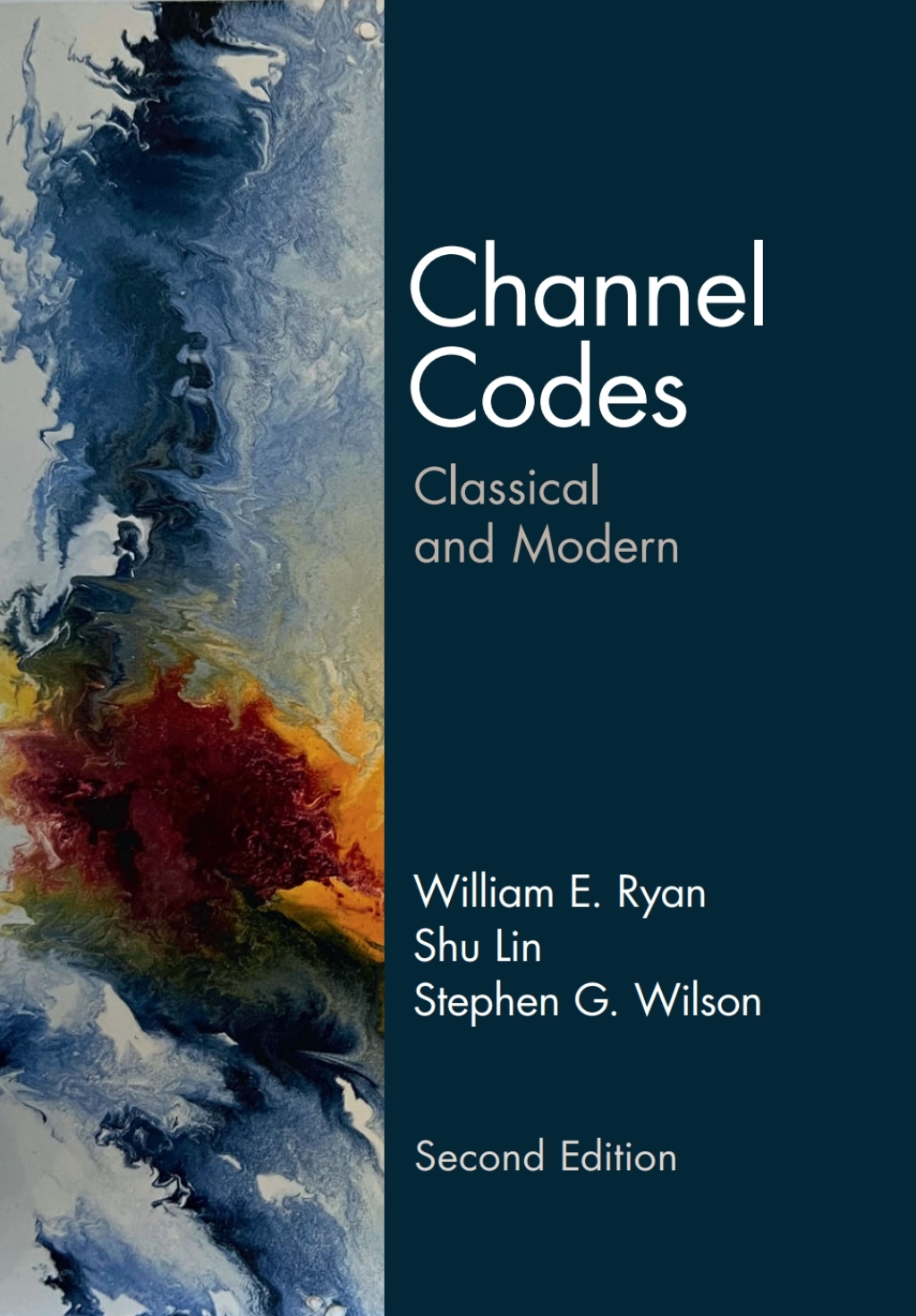 Channel Codes Classical and Modern 2nd Edition